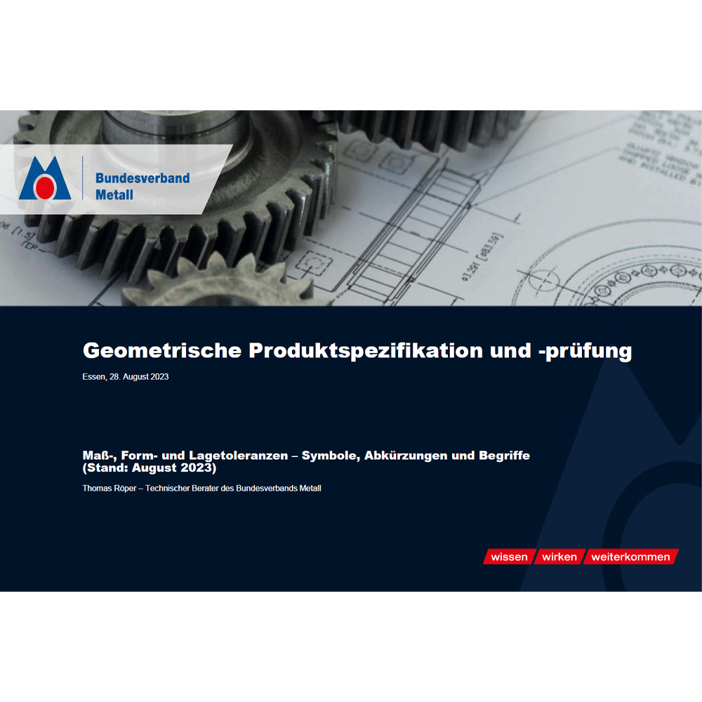 ISO GPS – Maß- Form- und Lagetoleranzen – Symbole, Abkürzungen und Begriffe