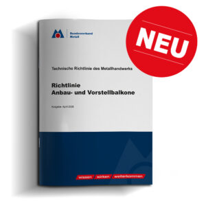 Richtlinie Anbau- und Vorstellbalkone